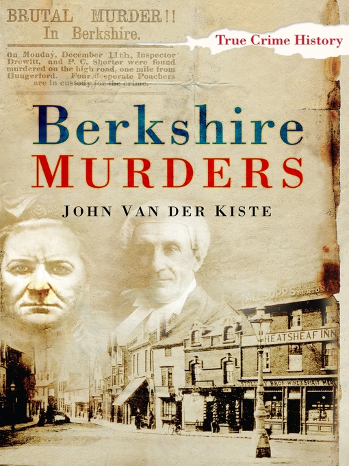 Title details for Berkshire Murders by John Van der Kiste - Available